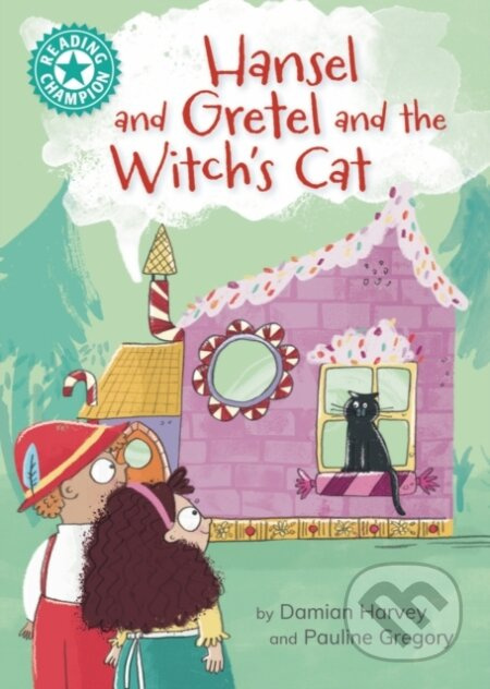 Reading Champion: Hansel and Gretel and the Witch's Cat - kniha z kategorie Pro děti