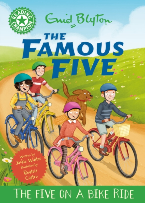 Hachette Children's Group Reading Champion: The Famous Five: The Five on a Bike Ride - Walter, Jackie