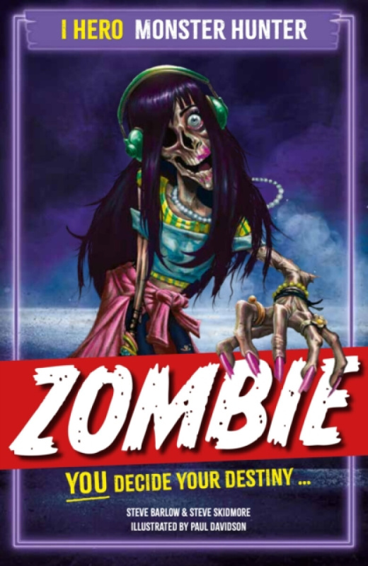 Hachette Children's Group EDGE: I HERO: Monster Hunter: Zombie - Skidmore, Steve a Barlow, Steve