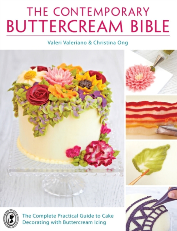 The Contemporary Buttercream Bible - Valerie Valeriano