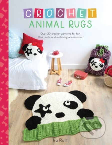 Crochet Animal Rugs (Over 20 Crochet Patterns for Fun Floor MATS and Matching Accessories) - kniha z kategorie Zdraví a životní styl