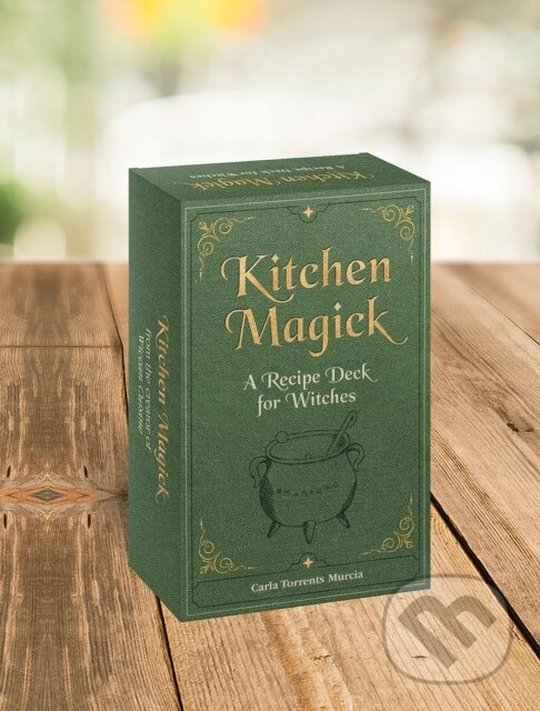 Kitchen Magick (A Recipe Deck for Witches) - Carla Torrents Murcia