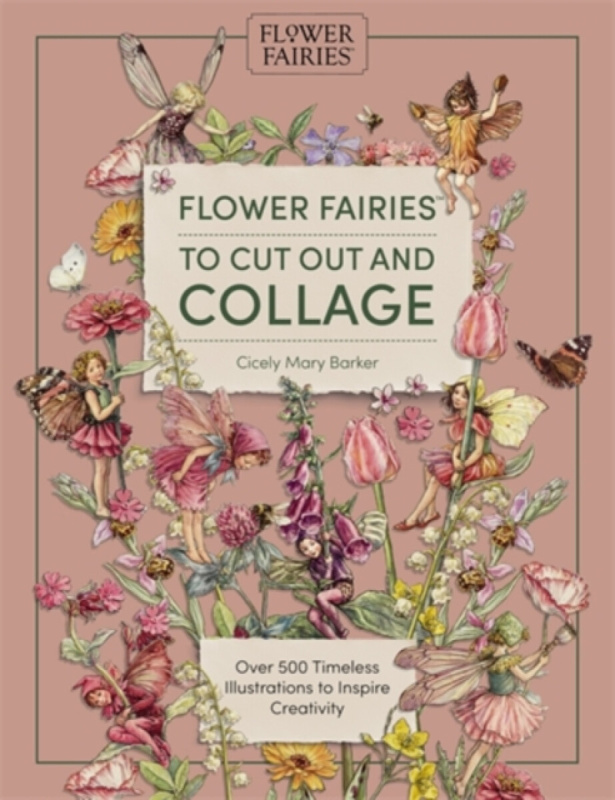 David & Charles Flower Fairies to Cut out and Collage - Publishing, David  a  Charles
