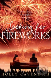Looking for Fireworks - Holly Cavendish - kniha z kategorie Beletrie