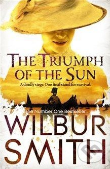 The Triumph of the Sun - Wilbur Smith - kniha z kategorie Beletrie