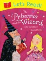 Let`s Read! The Princess and The Wizard - Julia Donaldson