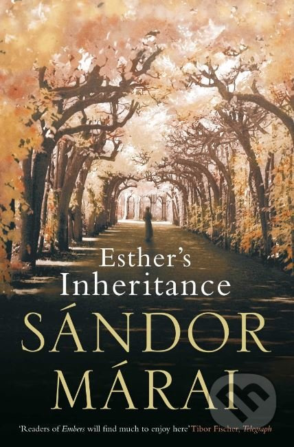 Esther's Inheritance - Sándor Márai - kniha z kategorie Romantická