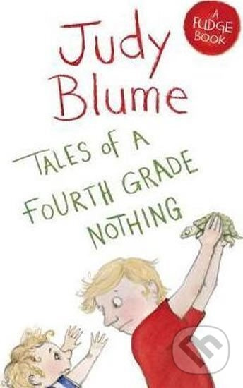 Tales of a Fourth Grade Nothing - Judy Blumeová