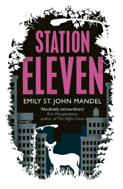 Station Eleven - Emily St. John Mandel - kniha z kategorie Sci-fi