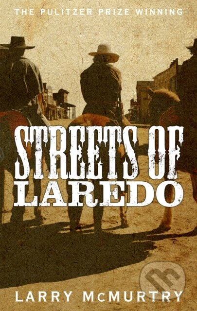 Streets Of Laredo - Larry McMurtry - kniha z kategorie Beletrie