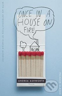 Once in a House on Fire - Andrea Ashworth