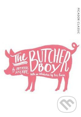 The Butcher Boy - Patrick McCabe