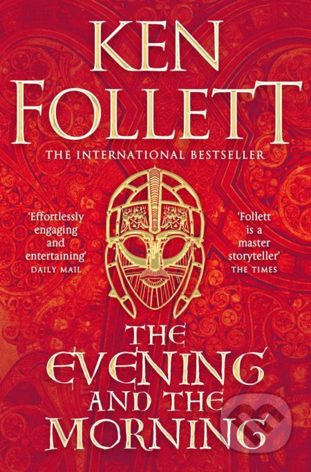 The Evening and the Morning - Ken Follett - kniha z kategorie Společenská beletrie
