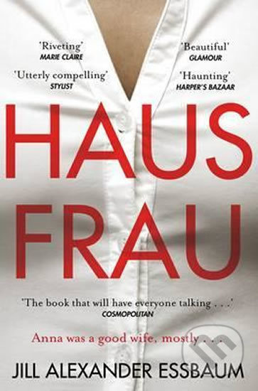 Hausfrau - Jill Alexander Essbaum - kniha z kategorie Beletrie