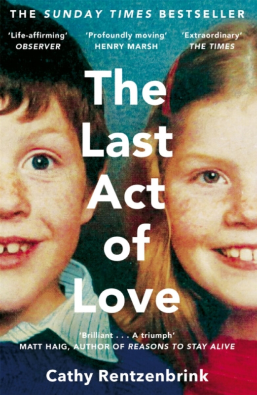 The Last Act Of Love (The Story of My Brother and His Sister) - kniha z kategorie Autobiografie