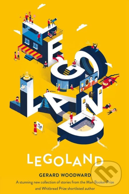 Legoland - Gerard Woodward - kniha z kategorie Beletrie