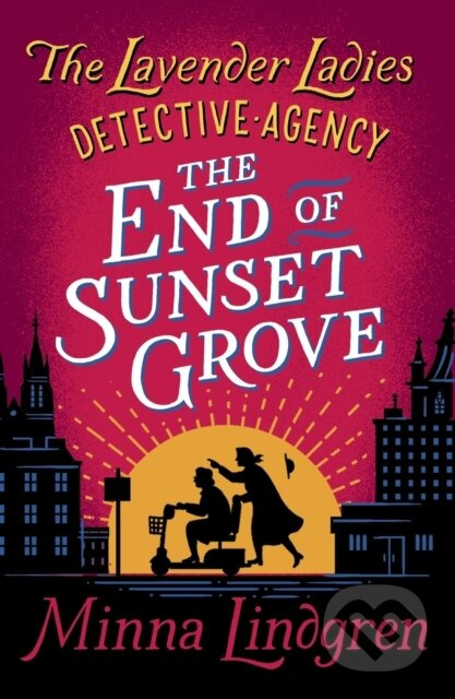 The End of Sunset Grove - Minna Lindgren - kniha z kategorie Detektivky, thrillery a horory