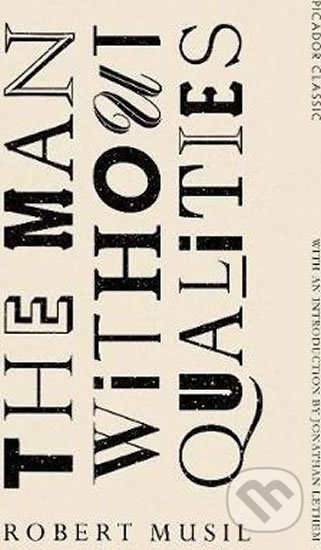 The Man Without Qualities - Robert Musil - kniha z kategorie Beletrie