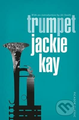 Trumpet - Jackie Kay - kniha z kategorie Beletrie