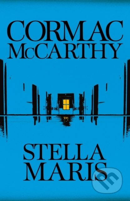 Stella Maris - Cormac McCarthy - kniha z kategorie Společenská beletrie