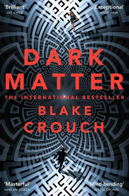 Dark Matter - Blake Crouch - kniha z kategorie Detektivky, thrillery a horory