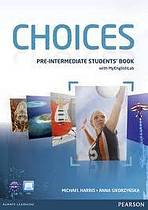 Choices Pre-Intermediate SB+MyEnglishLab - Anna Sikorzyńska, Michael Hariss