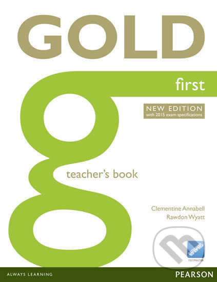 Gold First Teachers Book - Clementine Annabell, Rawdon Wyatt