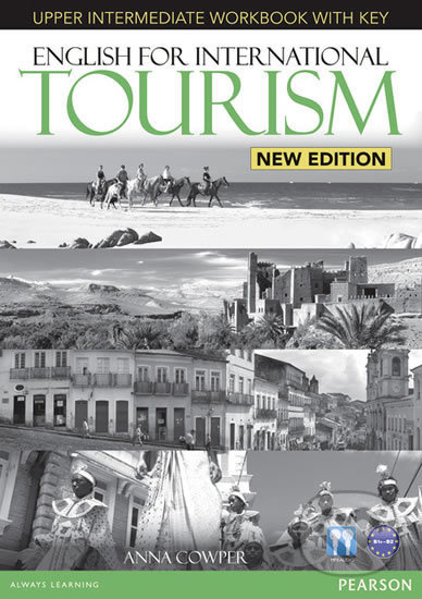 English for International Tourism Upper Intermediate (New Edition) Workbook with Key a Audio CD Pearson