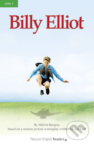 Billy Elliot (Level 3 with MP3 Pack) - Melvyn Burgess