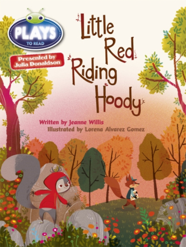 Bug Club Guided Julia Donaldson Plays Year 2 Orange Little Red Riding Hood - Willis Jeanne