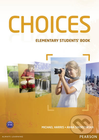 Choices Elementary Students&apos; Book &amp; MyLab PIN Code Pack - Michael Harris
