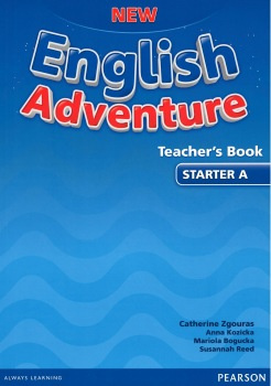 New English Adventure Starter A Teacher&apos;s Book - Catherine Zgouras, Anna Kozicka, Mariola Bogucka, Susannah Reed