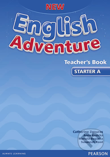 New English Adventure Starter A Teacher&apos;s Book - Catherine Zgouras, Anna Kozicka, Mariola Bogucka, Susannah Reed