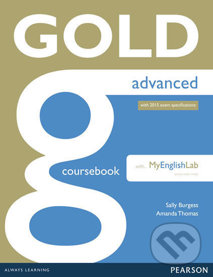Gold Advanced Coursebook with MyEnglishLab