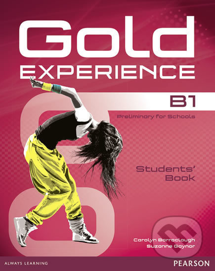 Gold Experience B1 Students Book with DVD-ROM - Carolyn Barraclough, Suzanne Gaynor