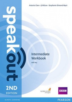 Speakout 2nd Edition Intermediate Workbook with key - J.J. Wilson, Antonia Clare, Stephanie Dimond-Bayir