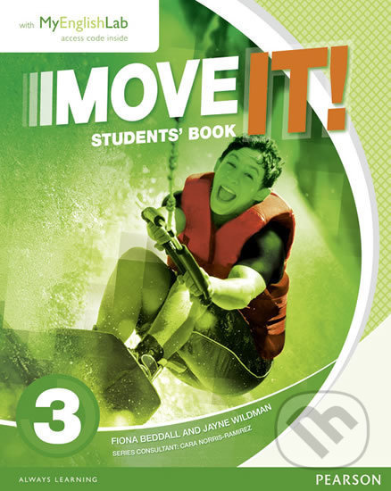 Move It! 3: Students´ Book w/ MyEnglishLab Pack - Jayne Wildman - kniha z kategorie 2. stupeň