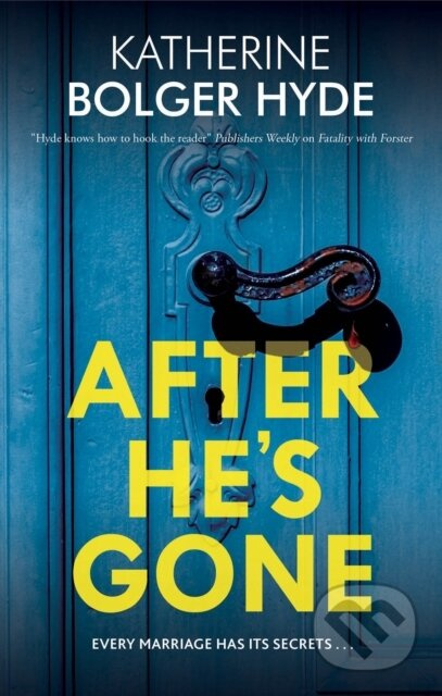 After He's Gone - Katherine Bolger Hyde - kniha z kategorie Detektivky, thrillery a horory