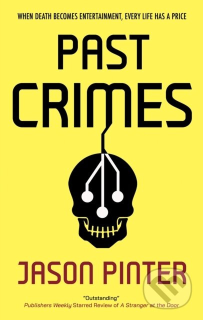 Past Crimes - Jason Pinter - kniha z kategorie Thrillery