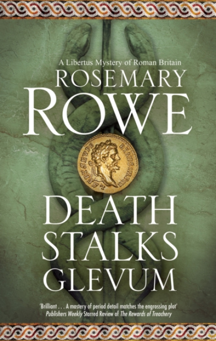 Canongate Books Death Stalks Glevum - Rowe, Rosemary
