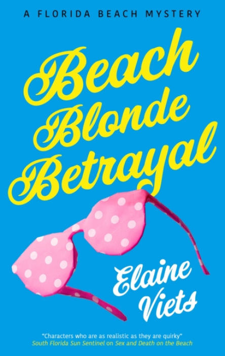 Canongate Books Beach Blonde Betrayal - Viets, Elaine