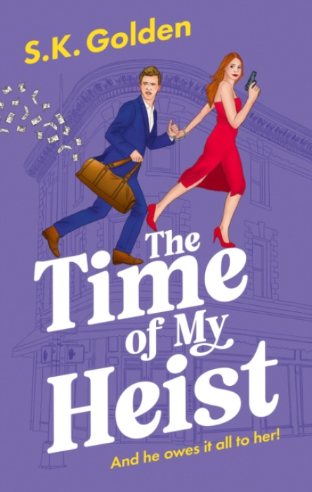 Canongate Books Time Of My Heist - Golden, S.K.
