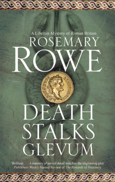 Canongate Books Death Stalks Glevum - Rowe, Rosemary