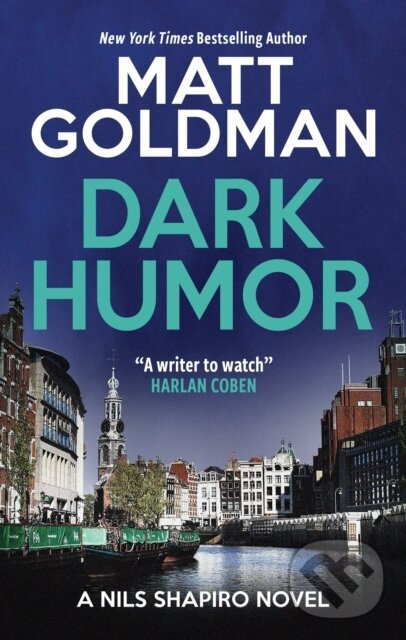 Dark Humor - Matt Goldman - kniha z kategorie Thrillery