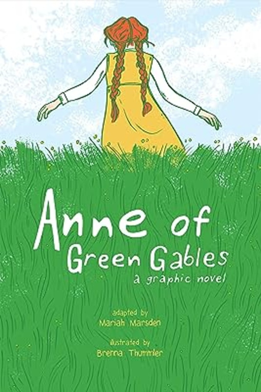 Anne of Green Gables: A Graphic Novel