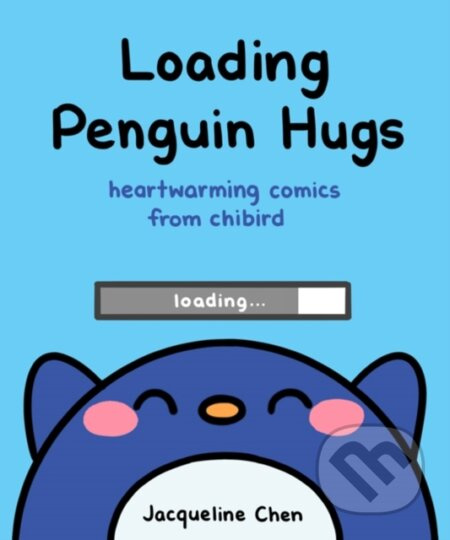 Loading Penguin Hugs (Heartwarming Comics from Chibird) - kniha z kategorie Komiksy