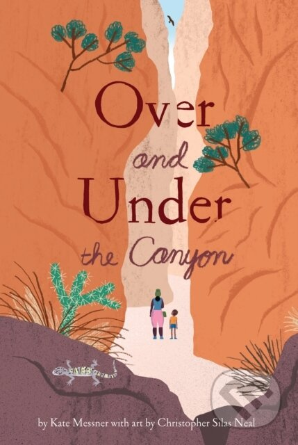 Over and Under the Canyon - Kate Messner - kniha z kategorie Pro děti