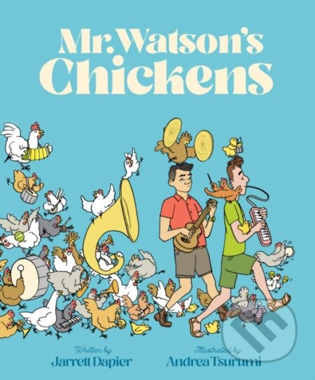 Mr. Watson's Chickens - Jarrett Dapier - kniha z kategorie Pro děti