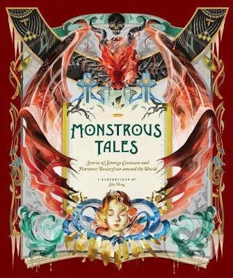 Monstrous Tales (Stories of Strange Creatures and Fearsome Beasts from around the World) - kniha z kategorie Beletrie pro děti