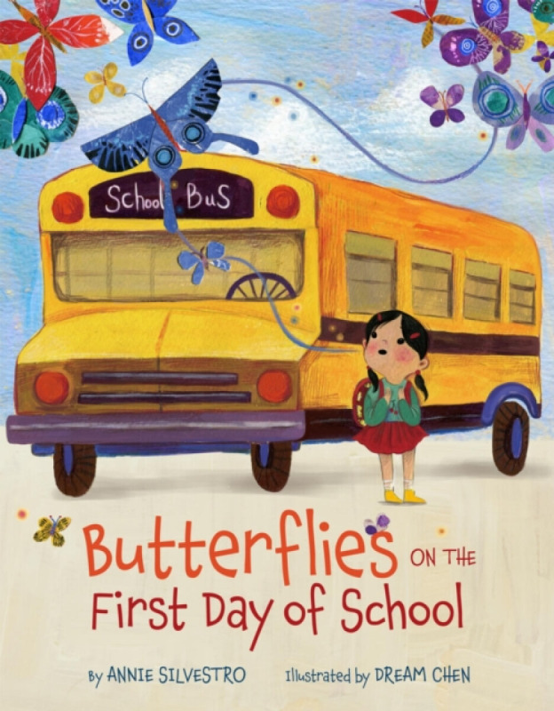 Butterflies on the First Day of School - Annie Silvestro